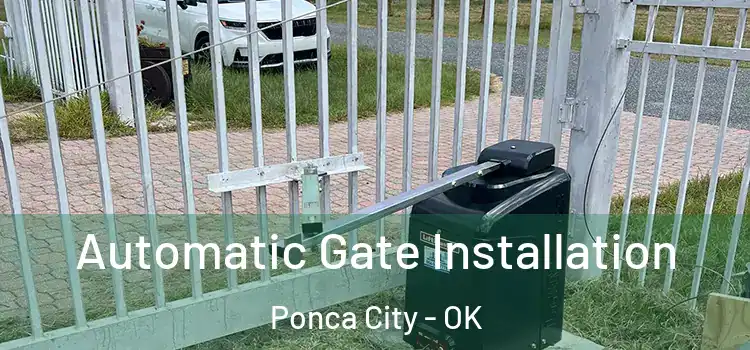  Automatic Gate Installation Ponca City - OK