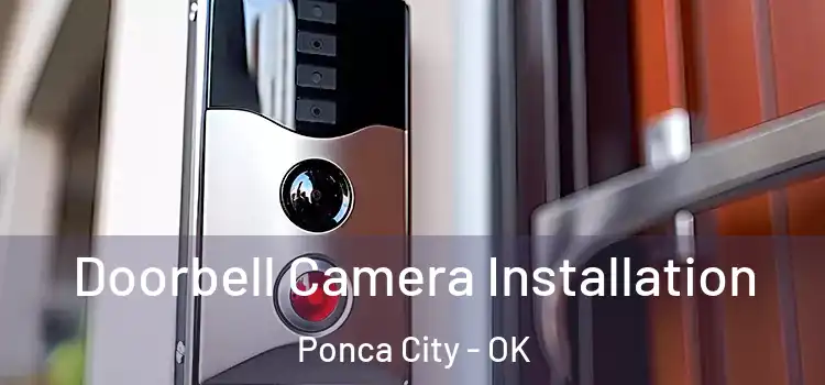  Doorbell Camera Installation Ponca City - OK
