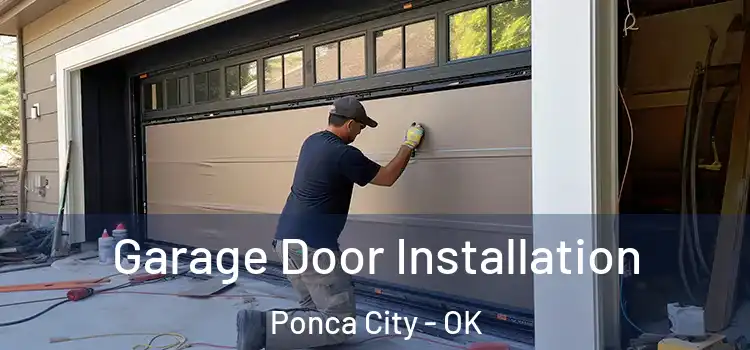  Garage Door Installation Ponca City - OK