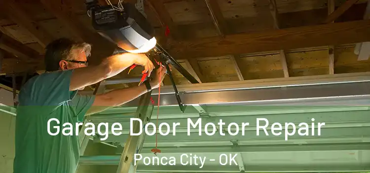  Garage Door Motor Repair Ponca City - OK