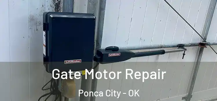 Gate Motor Repair Ponca City - OK