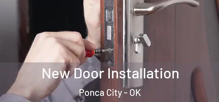  New Door Installation Ponca City - OK